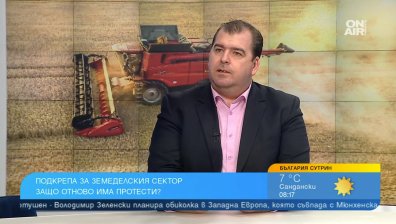 Гечев: Трябва да преразгледат Зелената сделка, за да решат проблемите на земеделците