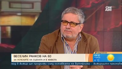Веселин Ранков на 60: Никога не съм искал да ставам актьор