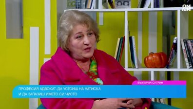 Ирен Савова: Адвокатите водим неравна битка с мощната прокуратура