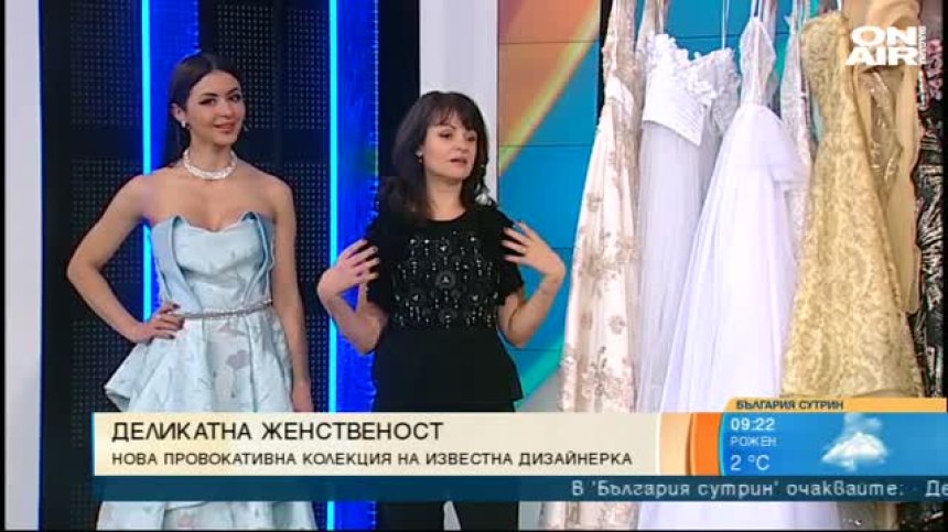 Шик, женственост и сексапил в новата колекция на Ирена Велковска