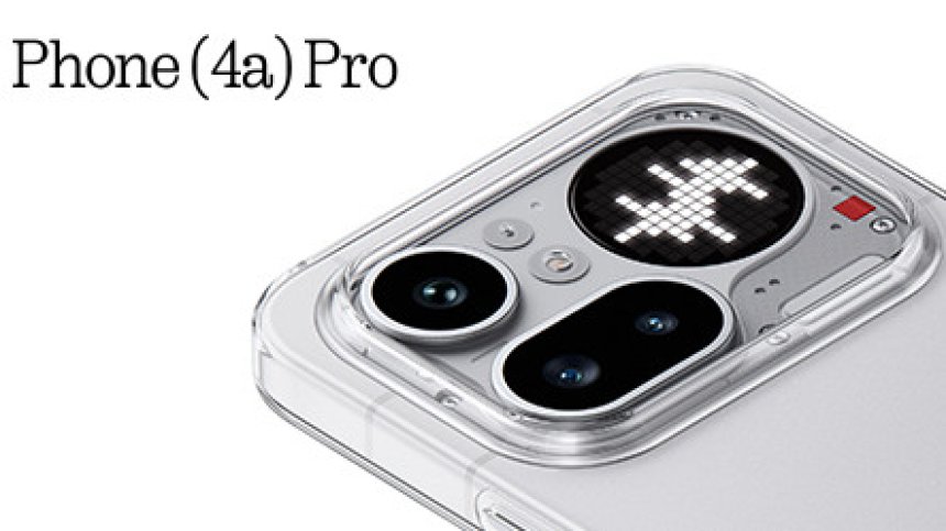 Nothing Phone (4a) Pro може да бъде заявен с предварителна поръчки от А1
