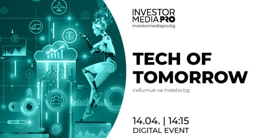 Tech of Tomorrow - как технологиите променят дигитални разплащания и кога банките ще оперират с тях