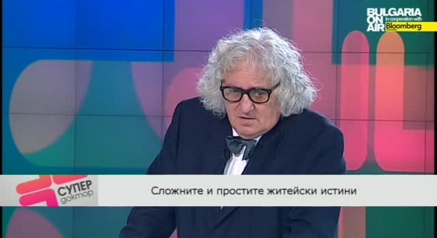 Супердоктор на 30 май - доц. Георги Лозанов за сложните и простите житейски истини